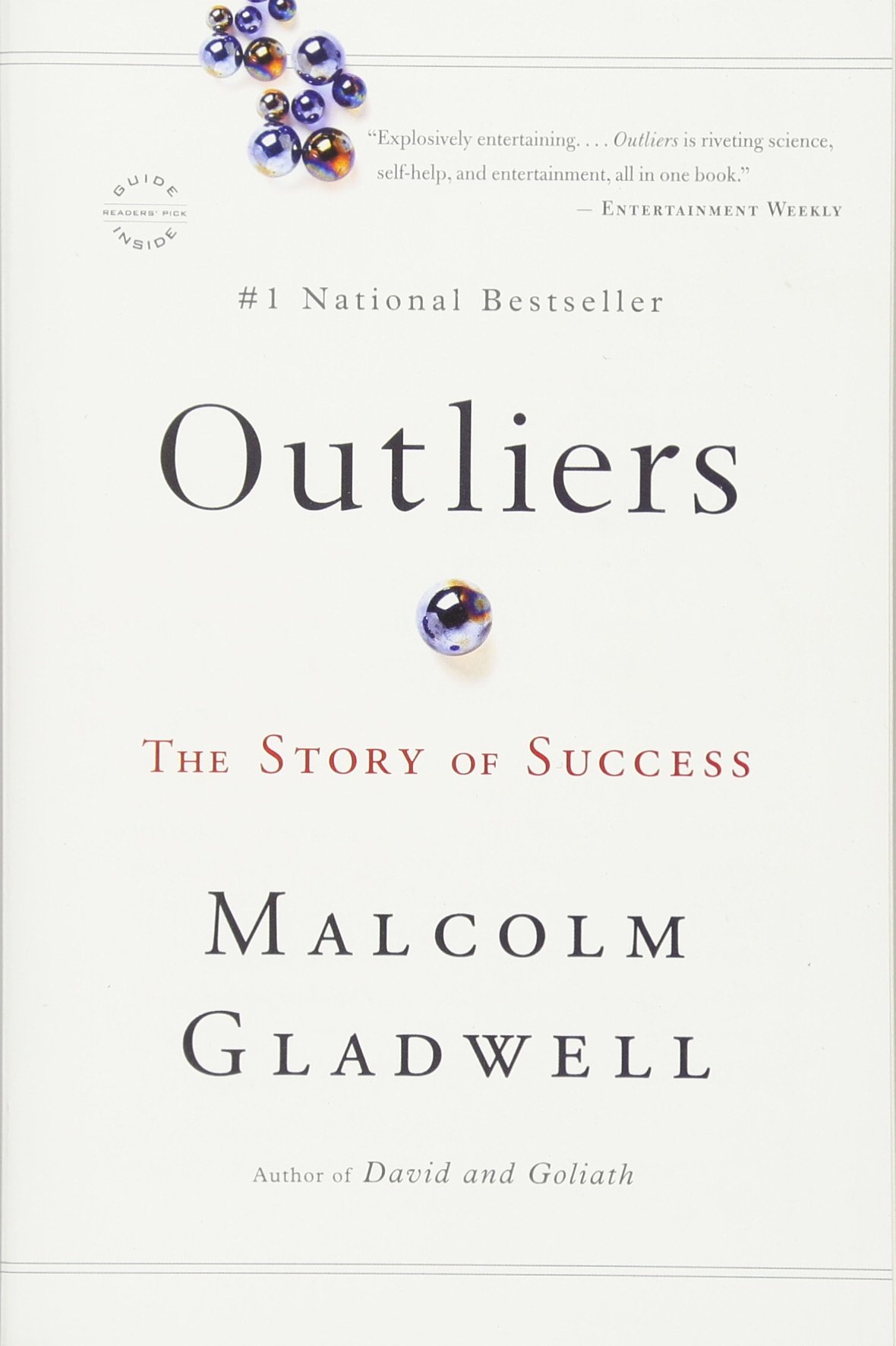 Outliers - the Story of Success by Malcolm Gladwell