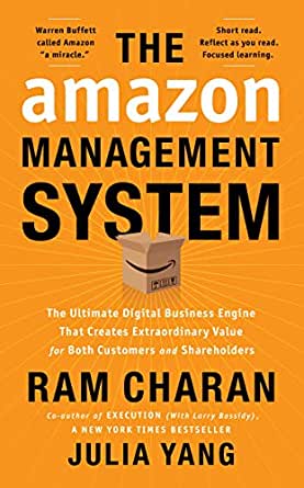 The Amazon Management System by Ram Charan and Julia Yang