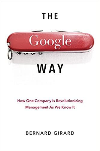 The Google Way by Bernard Girard