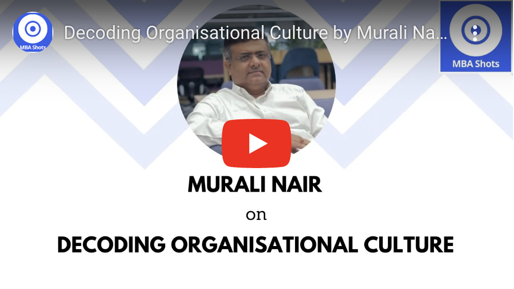 Decoding Organization Culture : Murali Nair