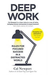 Deep Work Cal Newport book summary