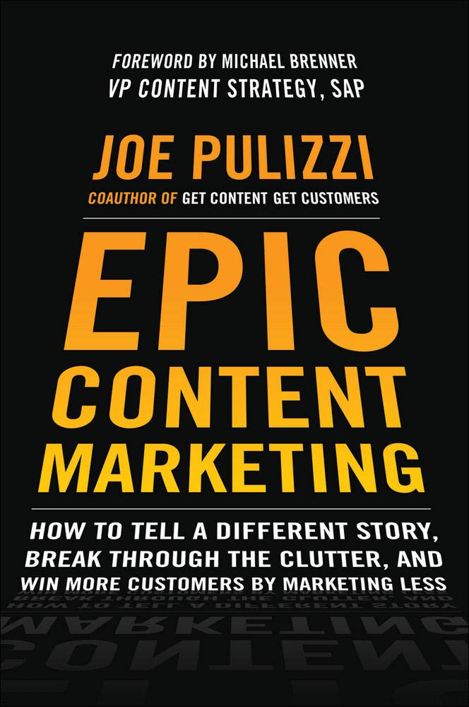 Epic content marketing Summary