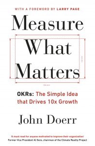 Measure What Matters OKR Book Summary