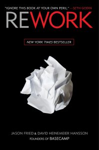 Rework - Book Summary