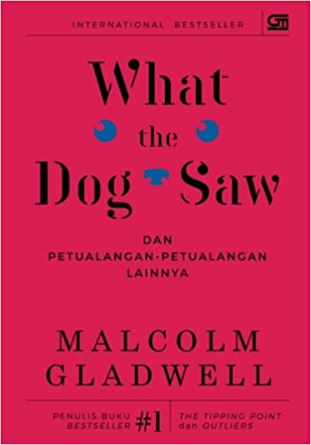 What the Dog Saw Book Summary